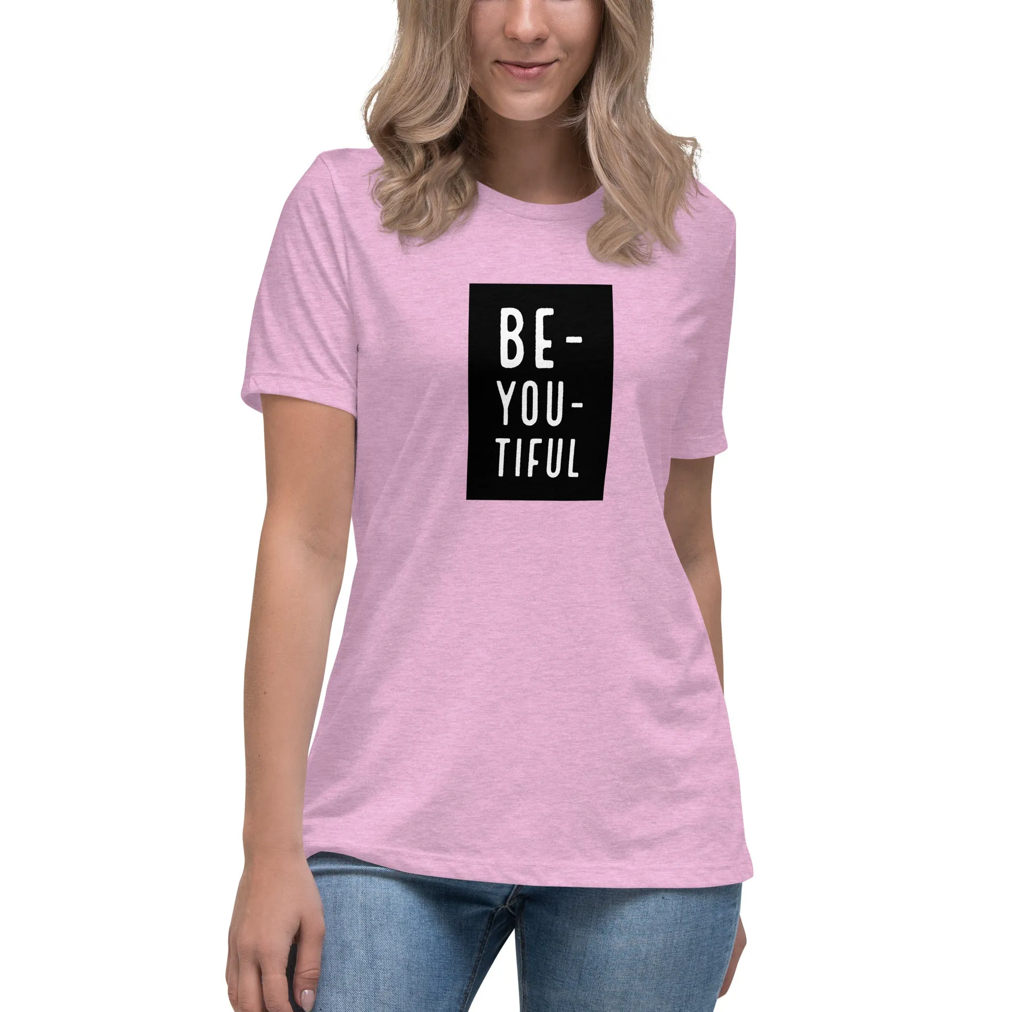 Be-YOU-tiful Women's Relaxed T-Shirt