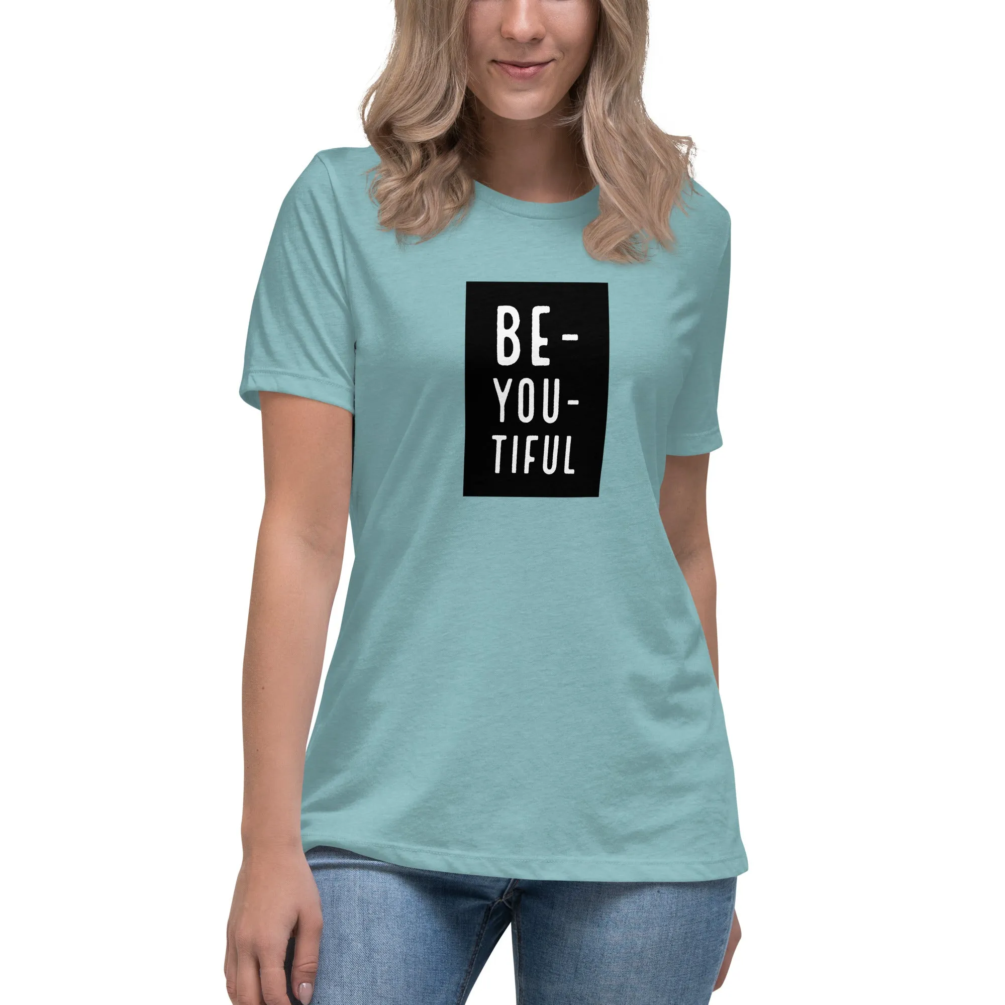 Be-YOU-tiful Women's Relaxed T-Shirt